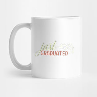 just graduated Mug